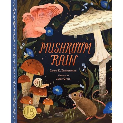 Mushroom Rain Hardcover – Picture Book, March 15, 2022
