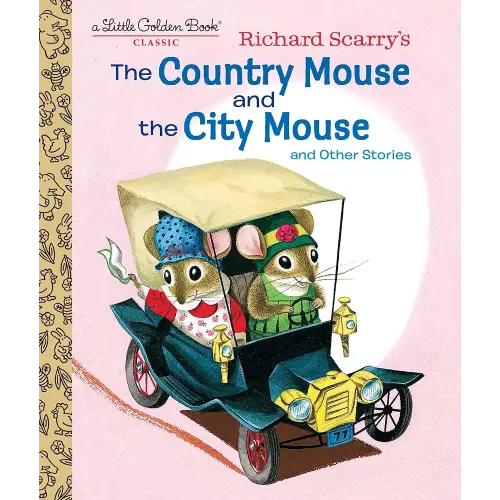 Richard Scarry's The Country Mouse and the City Mouse (Little Golden Book)