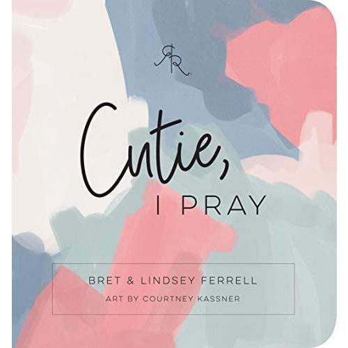 Cutie, I Pray (Ryan & Rose)