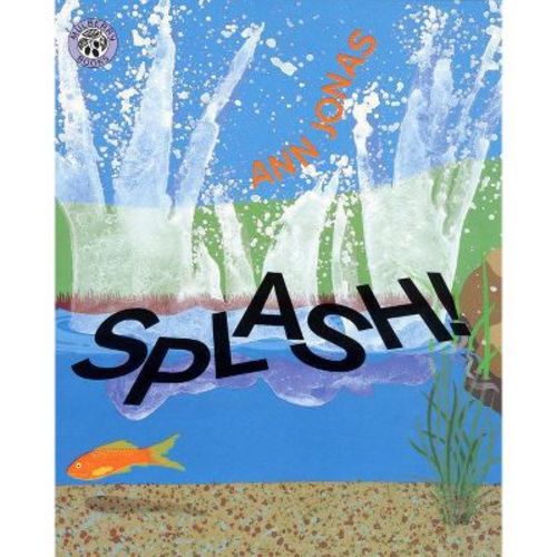 Splash! - by Ann Jonas (Paperback)