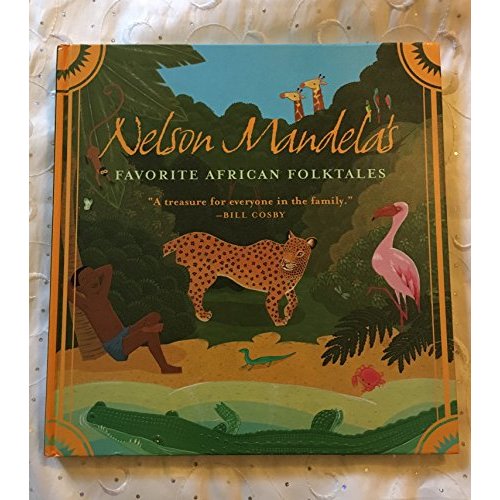 Nelson Mandela's Favorite African Folktales