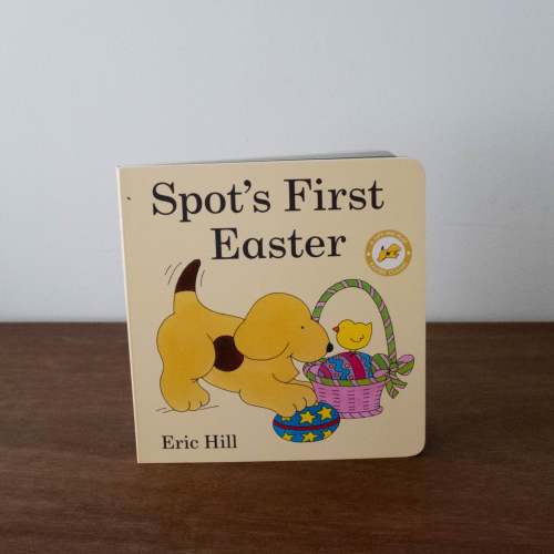 Spot's First Easter: A Lift-the-Flap Easter Classic