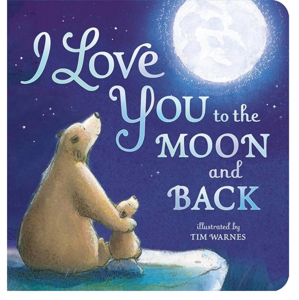 I Love You to the Moon and Back