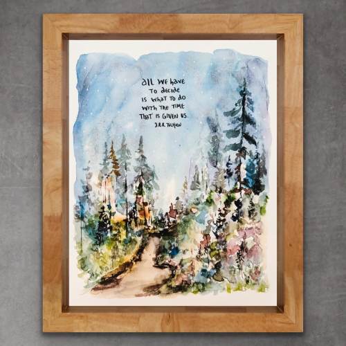 All We Have To Decide Is What To Do With This Time That Is Given Us LOTR  Artwork, Watercolour Tolkien Abstract Tree Trail Print