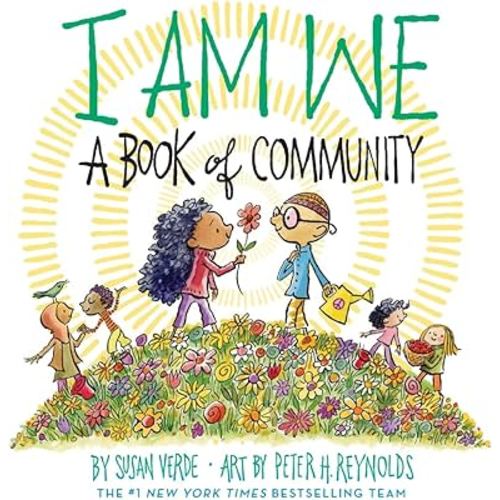 I Am We: A Book of Community (A Picture Book) (I Am Books)