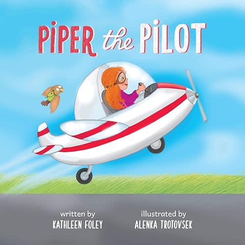 Piper the Pilot Paperback – September 1, 2019
