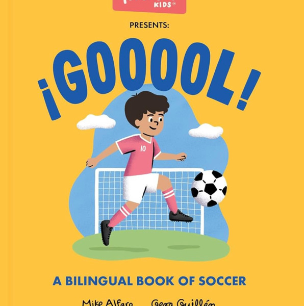 ¡GOOOOL!: A Soccer Book for Kids (Spanish and English) (Si Sabo Kids)