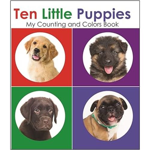 Ten Little Puppies, My Counting and Colors Book (Tiny Tutors)