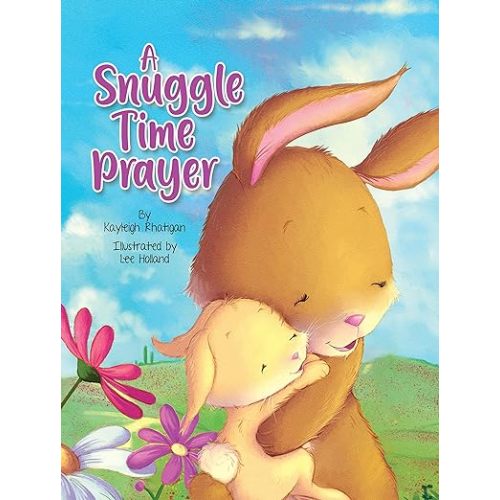 A Snuggle Time Prayer - Children's Padded Board Book - Bedtime Prayers