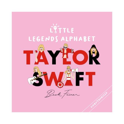 Taylor Swift Little Legends Alphabet - by Beck Feiner (Hardcover)