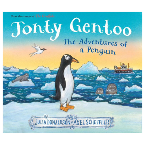 Jonty Gentoo: The Adventures of a Penguin by Julia Donaldson, Axel Scheffler, Hardcover | Barnes & Noble®