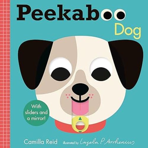 Peekaboo: Dog: (An Interactive Board Book for Babies & Toddlers with Mirror & Sliders to Push, Pull, or Turn. Cute Artwork Features Puppies Sleeping, Wagging Tails, & More.) (Peekaboo You)