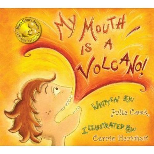 My Mouth Is a Volcano - by Julia Cook (Paperback)