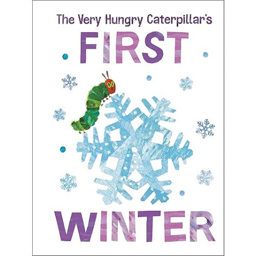 The Very Hungry Caterpillar's First Winter (The World of Eric Carle) Board book – January 4, 2022