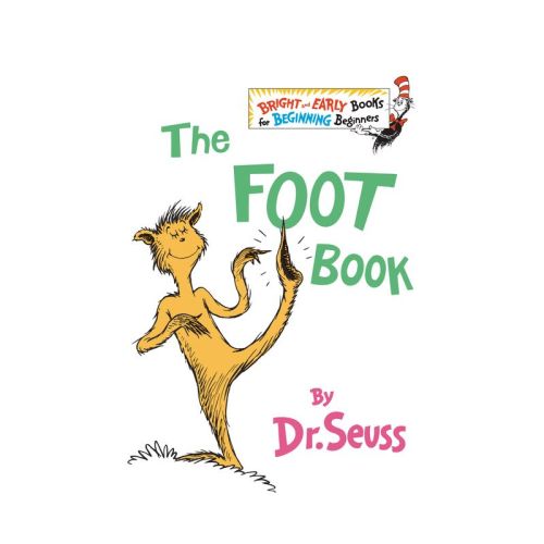 The Foot Book - By Dr. Seuss ( Hardcover )