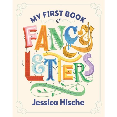 My First Book of Fancy Letters Hardcover – October 22, 2024