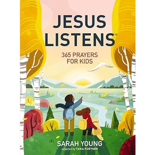 Jesus Listens: 365 Prayers for Kids: A Jesus Calling Prayer Book for Young Readers