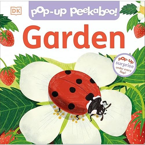 Pop-Up Peekaboo! Garden: Pop-Up Surprise Under Every Flap! Board book – Pop up, February 6, 2024