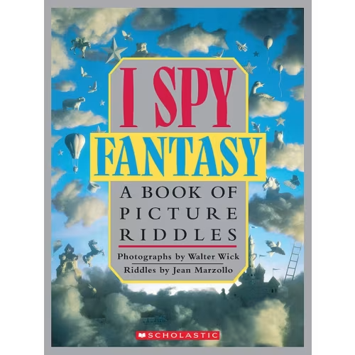 I Spy Fantasy: A Book Of Picture Riddles: A Book Of Picture Riddles Book By Jean Marzollo, (Hardcover) | Indigo