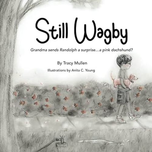 Still Wagby: Grandma sends Randolph a surprise ... a pink dachshund?