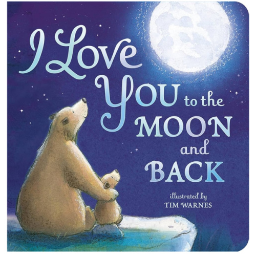 I Love You to the Moon and Back
