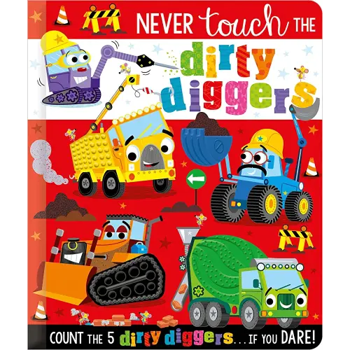 Never Touch the Dirty Diggers