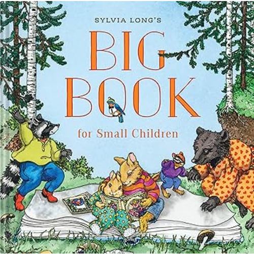 Sylvia Long's Big Book for Small Children (Family Treasure Nature Encylopedias)