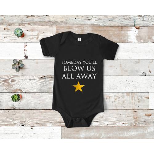 Blow Us All Away Hamilton Baby Onesie