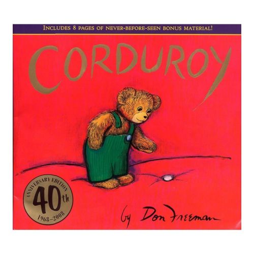 Corduroy 40th Anniversary Edition - 40th Edition by Don Freeman (Hardcover)