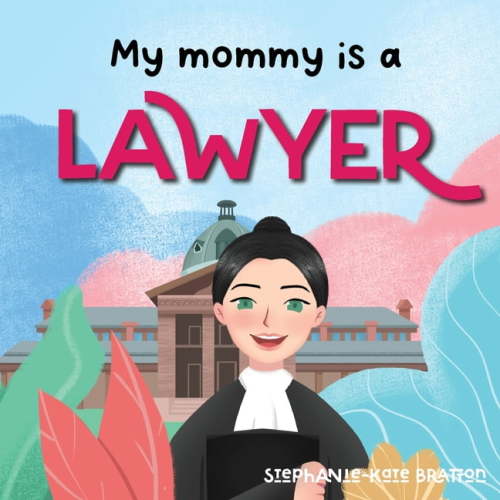 My Mommy is a Lawyer (Paperback)