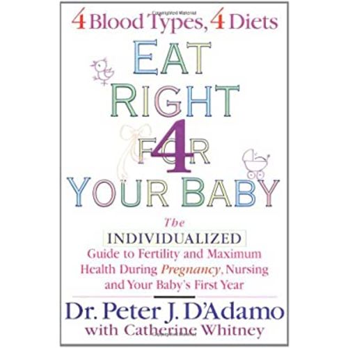 Eat Right For Your Baby: The Individual GT Maximum Health During Pregnancy nursg your Baby's 1ST Year