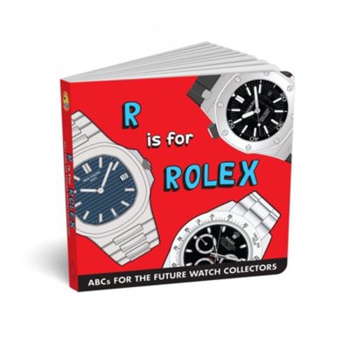 R is for Rolex - ABCs for the Future Watch Collectors