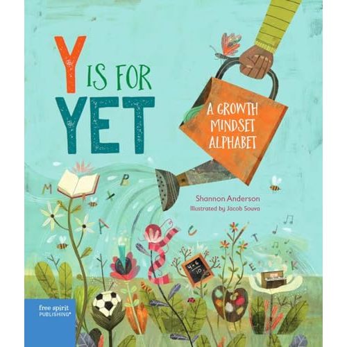 Y Is for Yet: A Growth Mindset Alphabet