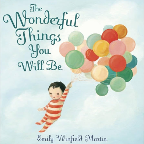 The Wonderful Things You Will Be