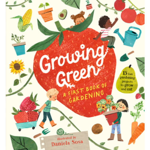 Growing Green: A First Book of... book by Candlewick Press