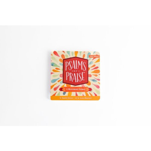 Psalms of Praise: A Movement Primer — Catechesis Books