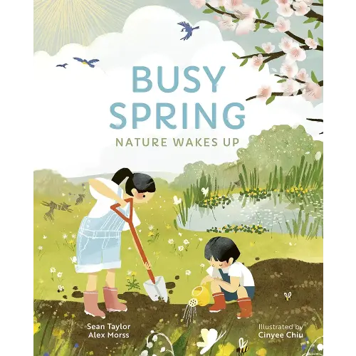 Busy Spring: Nature Wakes Up (Seasons in the wild)