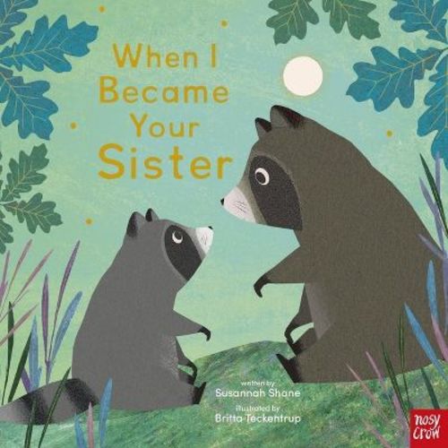 When I Became Your Sister - by Susannah Shane (Hardcover)