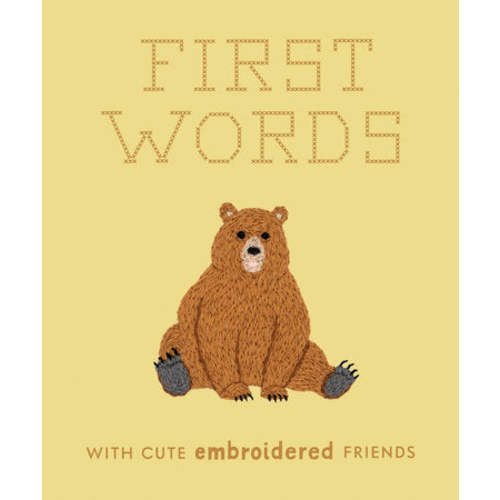 First Words with Cute Embroidered Friends - Libby Moore