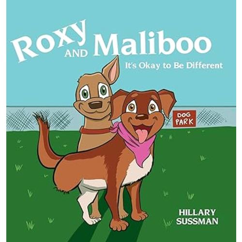 Roxy and Maliboo: It's Okay to Be Different (Adventures of Roxy)