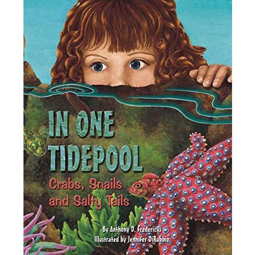 In One Tidepool: A Rhyming Marine Biology Book Perfect for the Classroom (Includes Sea Creature Facts, Ecology Resources, and Wildlife Conservation Tips)