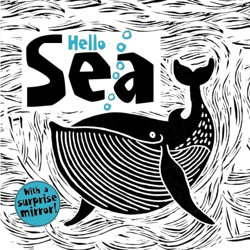 Hello Sea (Happy Fox Books) Baby's First Book, with High-Contrast Ocean Animals like an Octopus, Whale, Turtle, Seahorse, Crab, Fish, Starfish, Walrus, Shark, and Jellyfish, plus a Surprise Mirror