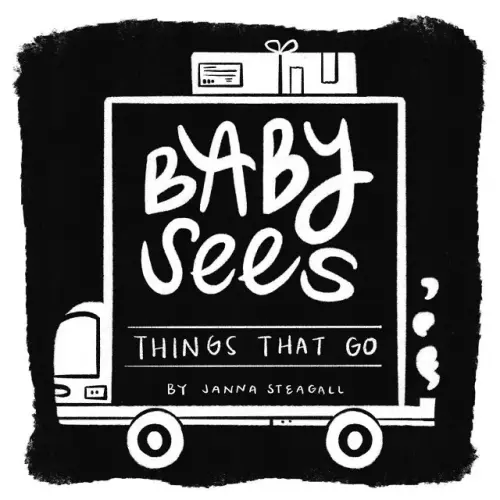 Baby Sees Things That Go a book by Janna Steagall - Bookshop.org US