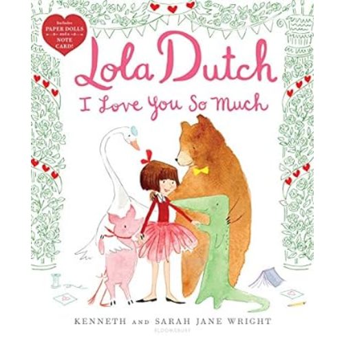 Lola Dutch I Love You So Much (Lola Dutch Series)
