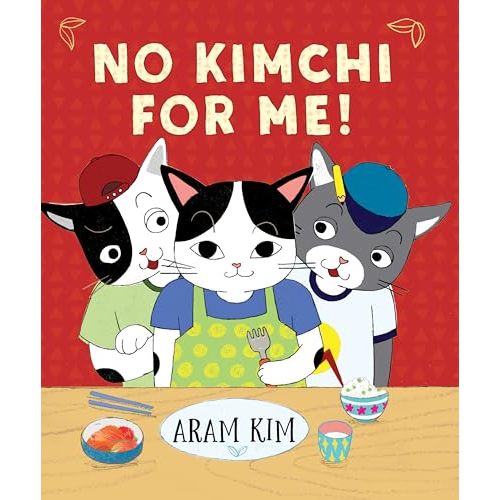 No Kimchi For Me! (Yoomi, Friends, and Family)