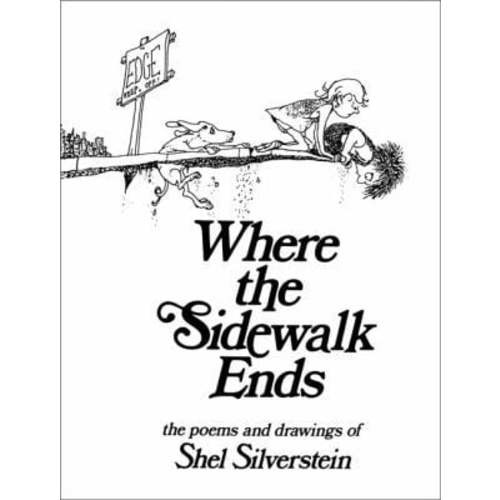 Pre-Owned Where the Sidewalk Ends: Poems & Drawings, (Hardcover)