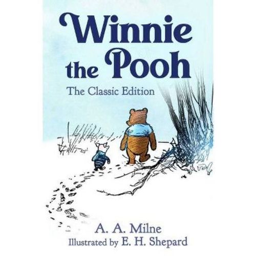Winnie The Pooh - By A A Milne (hardcover)