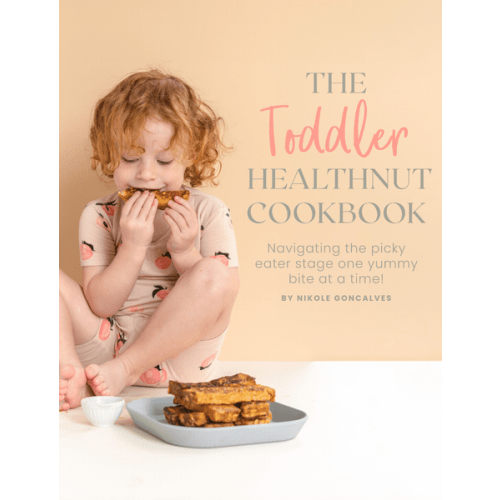 The Toddler HealthNut Cookbook