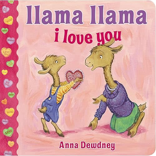 Llama Llama I Love You Board book – December 26, 2014