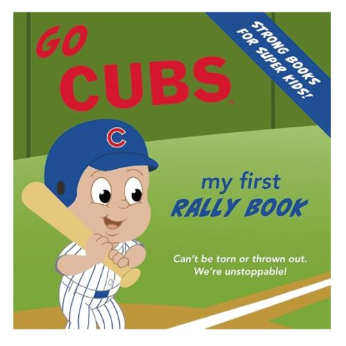 Go Cubs Rally Book (My First Rally Books)
